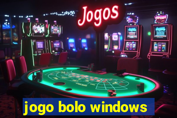 jogo bolo windows